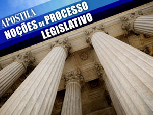 Manual disponibiliza informações sobre o processo legislativo