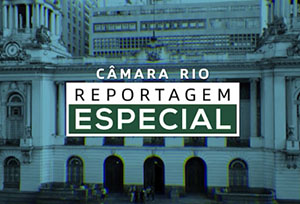 Programa Reportagem Especial, que vai ao ar às quartas-feiras, às 20h, é uma das novidades da Rio TV Câmara